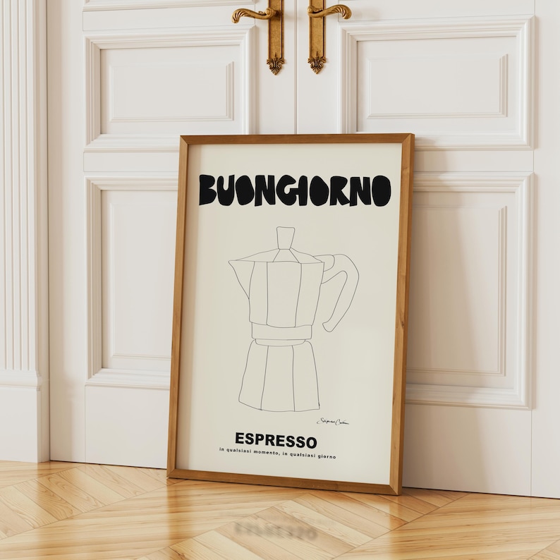 May include: A rectangular framed wall art print featuring a cream background with a black line drawing of a moka pot. The text BUONGIORNO appears at the top in bold black letters, with ESPRESSO and the phrase in qualsiasi momento, in qualsiasi giorno below.