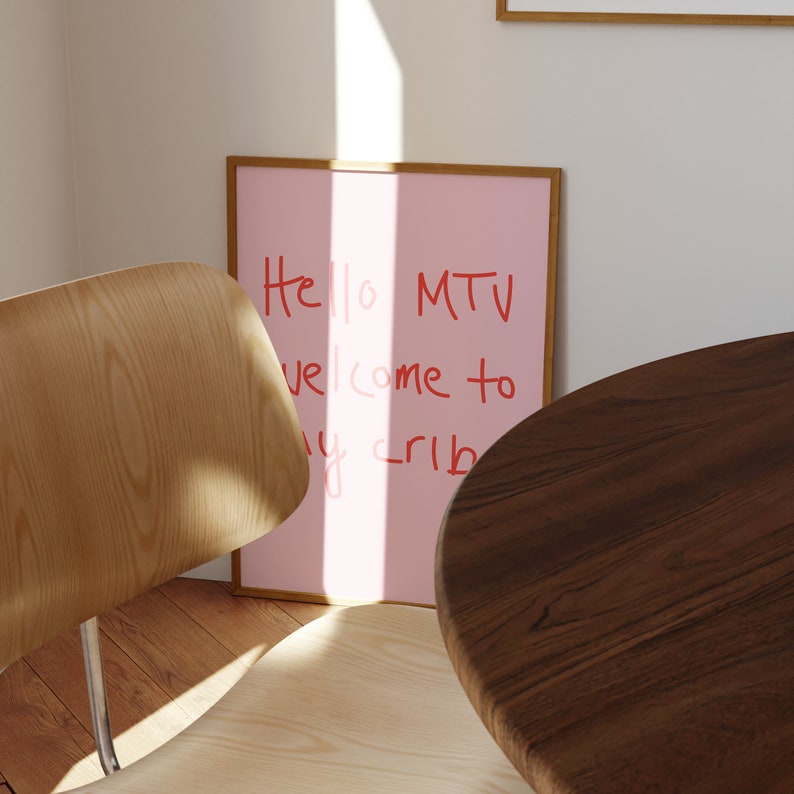 Hi MTV, to My Crib Print, Mid Century Modern, Aesthetic Wall