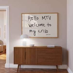 Hi MTV, Welcome to My Crib Horizontal Print - Mid Century Print - Aesthetic wall art - - Bauhaus Print - Typography Print - Narrow Print