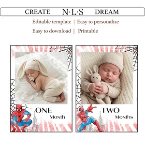 May include: A printable baby milestone template with two photos of newborns, one in a bunny hat and the other holding a toy rabbit. The template includes Spider-Man illustrations and text that reads "ONE Month" and "TWO Months".