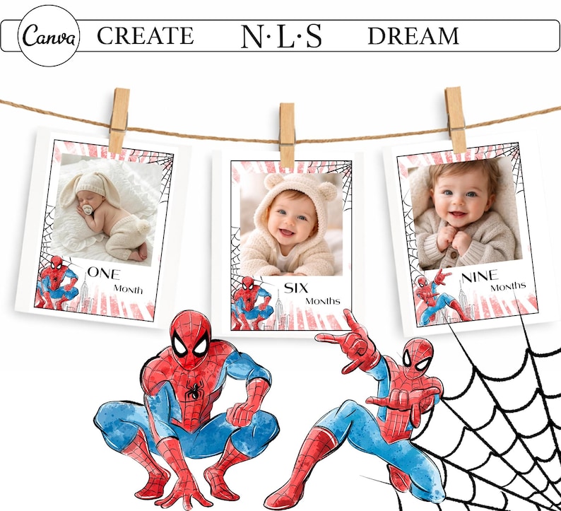 May include: A photo display with three baby pictures, each marked with a month. The photos are suspended by wooden clips on a string, with a Spider-Man illustration below. The text "CREATE N&middot;L&middot;S DREAM" is at the top.