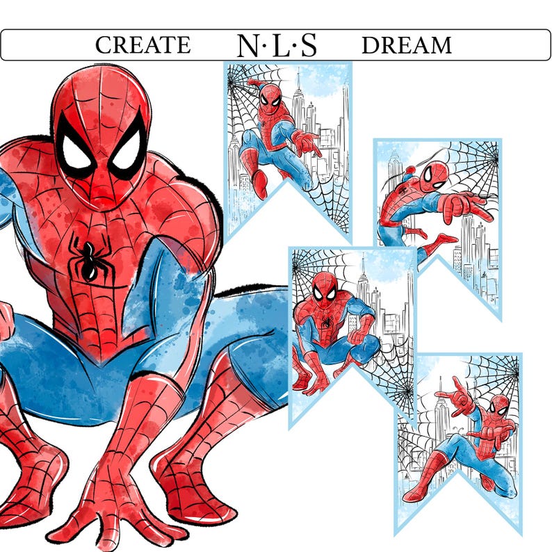 May include: Watercolor illustration of Spider-Man in his iconic red and blue suit. The image includes a large Spider-Man figure and four banner-shaped illustrations of Spider-Man with a cityscape background and spiderwebs. The text "CREATE N.L.S DREAM" is at the top.