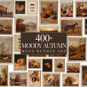 Könnte beinhalten: Eine Sammlung gerahmter Kunstdrucke mit herbstlichen Motiven wie Kürbissen, Herbstlaub, Vögeln, Pferden und Landschaften. Ein zentrales dunkelbraunes Schild zeigt den weißen Text 400+ MOODY AUTUMN MEGA BUNDLE SET.