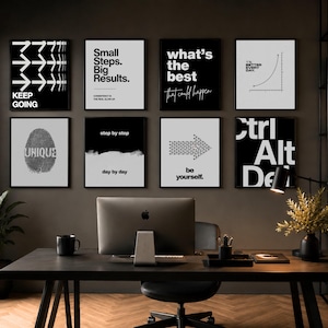 May include: Eight square wall art prints featuring black and white motivational typography and graphics, including phrases like Keep Going, Small Steps Big Results, what's the best, 1% better every day, UNIQUE, step by step day by day, be yourself, and Ctrl Alt Del.