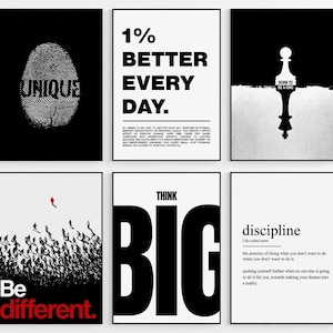 May include: A set of six black and white wall art prints featuring motivational text and graphics. Designs include a fingerprint with the word UNIQUE, the text 1% BETTER EVERY DAY, a chess piece, a crowd with the text Be different, THINK BIG, and a definition of discipline.