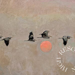 May include: An abstract painting depicts five birds in flight against a textured, neutral-toned background. A soft, orange circle represents the sun. The words "HIGH RESOLUTION" are in a circular arrangement.