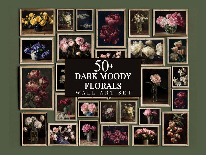 Puede incluir: Una colecci&oacute;n de l&aacute;minas art&iacute;sticas florales enmarcadas en varios tama&ntilde;os y estilos. La obra presenta arreglos florales oscuros y melanc&oacute;licos en jarrones y ramos. El texto de la imagen dice "50+ DARK MOODY FLORALS WALL ART SET."