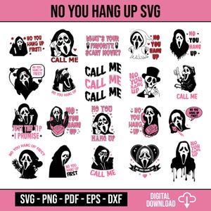 May include: A selection of black and white Scream-themed SVG designs with pink accents. The designs feature the Ghostface mask, text such as "Call Me," and "No You Hang Up." The image also includes file type information.