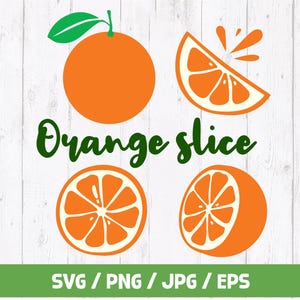 Puede incluir: Un gráfico digital que muestra una naranja entera con una hoja verde, un gajo con salpicaduras de jugo y dos mitades de naranja. El texto "Orange slice" está escrito en verde oscuro. La barra inferior muestra "SVG / PNG / JPG / EPS".