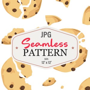 May include: A seamless JPG pattern featuring a repeating design of chocolate chip cookies, some broken into pieces. The cookies are light brown with dark brown chocolate chips. The text "Seamless Pattern" is in the center, with a size of 12' x 12'.