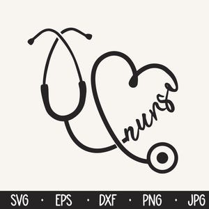 May include: Black and white illustration of a stethoscope forming a heart shape, with the word "nurse" written inside. The image includes file type labels: SVG, EPS, DXF, PNG, and JPG.