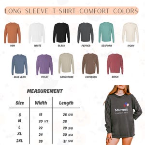May include: A selection of long-sleeve t-shirts in colours such as white, black, and blue jean. The image includes a size chart with measurements in inches and a dark grey t-shirt with the text "Mumes custom tee" and a balloon graphic.