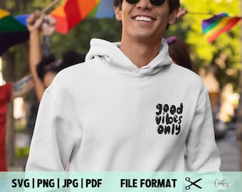 Good Vibes Only SVG | バブルテキスト PNG | 即時ダウンロード | デジタルダウンロード | Cricut対応 | 商用利用可