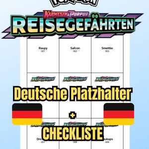 Op de afbeelding: Een Pokémon-checklist met de tekst "Karmesin & Purpur Reisegefährten." Het bevat vakken voor Raupy, Safcon en Smettbo, met de tekst "Deutsche Platzhalter" en "CHECKLISTE." De Duitse vlag is ook zichtbaar.