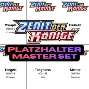 Op de afbeelding: Een raster van ruilkaarten met de tekst "ZENIT DER KÖNIGE" bovenaan. De kaarten bevatten namen als Myrapla, Blubella, Tangela, Tangoloss en Sichlor. De tekst "PLATZHALTER MASTER SET" is ook zichtbaar.