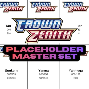 Op de afbeelding: Een verzameling ruilkaarten met het "Crown Zenith" logo in blauw, wit en rood. De kaarten tonen de tekst "PLACEHOLDER MASTER SET" en namen als "Sunkern", "Yanma" en "Yanmega", met hun nummers en zeldzaamheid.