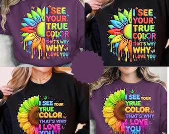 Sunflower Neurodiversity 3D Glossy 2 PNG, Autism Awareness Sublimation Design for T-Shirts, I See Your True Color Digital Download SVG