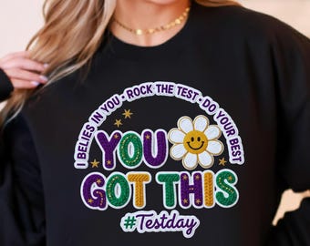 Bundle You Got This PNG, 3D Sequin Patch SVG, Positive Vibes Test Day Quote Digital