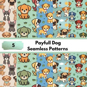 May include: Seamless patterns featuring various cartoon dog breeds in a repeating design. The patterns include different colored dogs, paw prints, and bones on a light blue and green background. The text "Payfull Dog Seamless Patterns" is also visible.