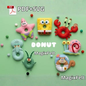 May include: A selection of felt donuts shaped as characters from the animated series, including SpongeBob SquarePants, Patrick Star, Squidward Tentacles, Mr. Krabs, Sandy Cheeks, Plankton, and Gary the Snail. The donuts are on a green background with the word "DONUT".