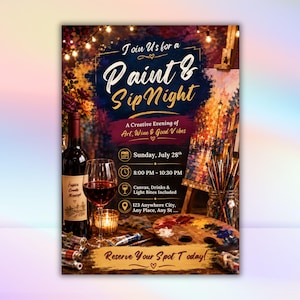 Puede incluir: Un folleto promocional para una noche de Paint & Sip con una botella de vino, una copa de vino tinto, una paleta de pintura de madera y pinceles. El texto dice: Join Us for a Paint & Sip Night, A Creative Evening of Art, Wine & Good Vibes, Sunday, July 28th, 8:00 PM - 10:30 PM, Canvas, Drinks & Light Bites Included, 123 Anywhere City, Any Place, Any St, Reserve Your Spot Today.