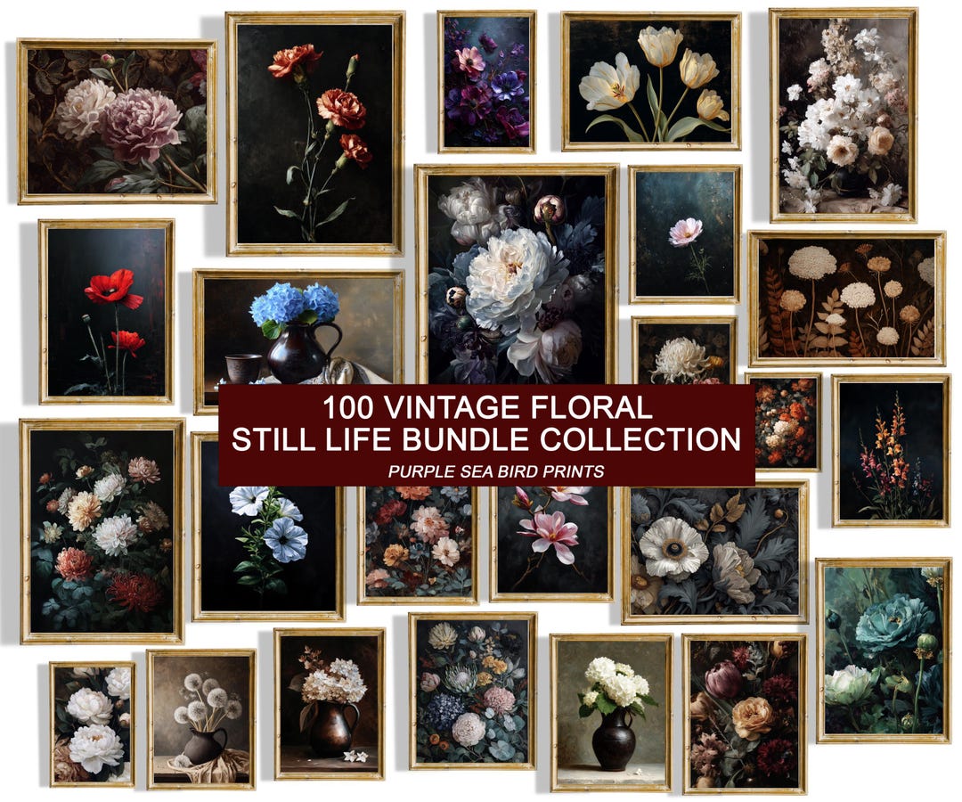 100 Vintage Floral Prints Wall Art Bundle, Dark Moody Still Life ...