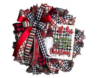 I’ll Be Gnome for Christmas Front Door Wreath, Gnome Xmas Wreath, Buffalo Plaid Winter Wreath