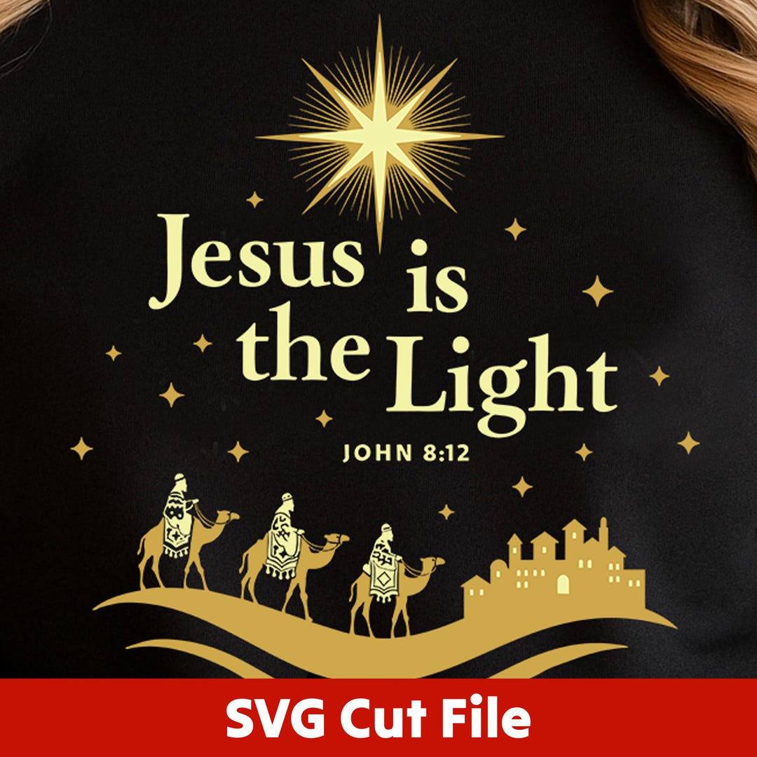 Jesus is the Light Christmas SVG Cut File for Black Shirts | Christmas ...