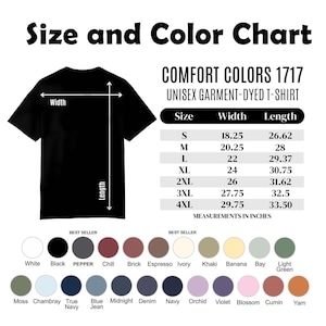 Puede incluir: Una tabla de tallas y colores para una camiseta unisex Comfort Colors 1717. La imagen muestra el contorno de una camiseta negra con flechas de ancho y largo, una tabla de tallas con medidas en pulgadas y una paleta de veinticuatro c&iacute;rculos.
