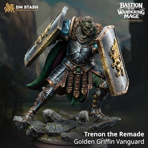 May include: A detailed miniature figure of Trenon the Remade, a Golden Griffin Vanguard. The figure is clad in ornate armor with a green and gold color scheme, holding two shields. The figure is standing on a rocky base. The image includes the text "DM STASH PRINT.PAINT.PLAY" and "BASTION OF THE WANDERING MAGE".