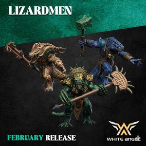 May include: A promotional image showcasing three Lizardmen miniatures. The figures are in tan, blue, and green, with detailed armor and weapons. The text "LIZARDMEN" is at the top, and "FEBRUARY RELEASE" is at the bottom. The White Angel logo is also visible.