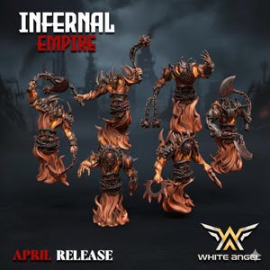 Puede incluir: Imagen promocional de las figuras en miniatura "Infernal Empire". Las figuras son demonios de color naranja y marrón llameantes con varias armas, incluyendo un mayal y un hacha. El texto "APRIL RELEASE" y el logo de White Angel también son visibles.