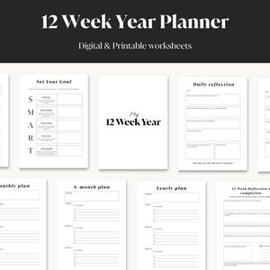 May include: A digital and printable 12 Week Year Planner with various worksheets. The image shows a title card and several pages for weekly, monthly, and yearly planning, goal setting, and daily reflection. The title card reads "12 Week Year Planner".