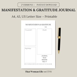May include: A printable Manifestation & Gratitude Journal with a black and gold pen. The journal has sections for "I am grateful," "My life," and "My feelings." The text on the journal reads "Manifestation & Gratitude" and "Journal, Read, Imagine, Feel It."