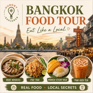 Può includere: Una grafica promozionale per un Bangkok Food Tour con il testo "Hungry Explorer", "Bangkok Food Tour", "Eat Like a Local" e "Real Food Local Secrets". Mostra il Wat Arun, scene di strada e quattro piatti: noodles, pad thai, riso appiccicoso al mango e tè freddo thailandese.
