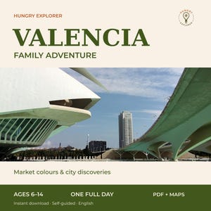 Valencia Family Adventure PDF, Self-Guided Day with Kids Ages 6–14