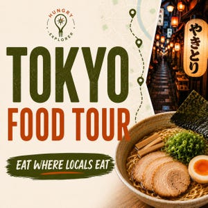 Op de afbeelding: Een Tokyo Food Tour afbeelding met het Hungry Explorer logo, een kaartroute, een foto van een straat met lantaarns en een kom ramen met gesneden varkensvlees, bosui, bamboescheuten, een zachtgekookt ei en nori, met de tekst Eat Where Locals Eat.
