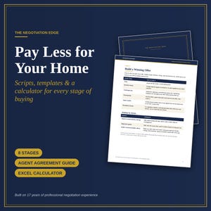 May include: A digital guide titled The Negotiation Edge: Pay Less for Your Home, featuring scripts, templates, and an Excel calculator. The document includes a page titled Build a Winning Offer with tables detailing offer terms and market strategies.