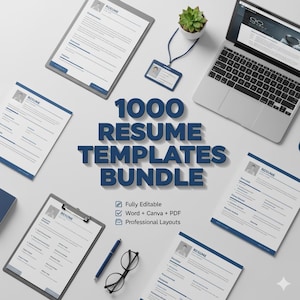 Può includere: Una vista dall'alto presenta un laptop, modelli di curriculum e accessori. Il testo "1000 RESUME TEMPLATES BUNDLE" è ben visibile. I curriculum hanno un design blu e bianco. Altri elementi includono una penna, occhiali e una piccola pianta.