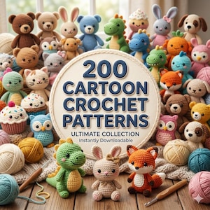Puede incluir: Una colección de varios patrones de crochet de animales, incluyendo osos, conejos y zorros. La imagen presenta un letrero central que dice "200 Patrones de Crochet de Dibujos Animados". Los patrones son descargables al instante.