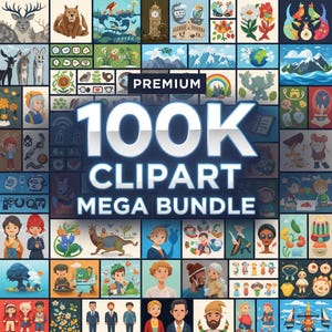 Puede incluir: Una colección de imágenes prediseñadas coloridas dispuestas en una cuadrícula. El texto central dice "100K CLIPART MEGA BUNDLE" con una pancarta "PREMIUM" arriba. Las ilustraciones incluyen animales, paisajes, personas y varios objetos.