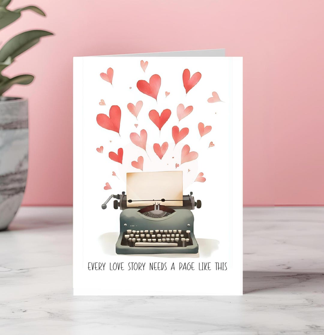 Vintage Typewriter Valentine’s Day Card Every Love Story Needs A Page ...