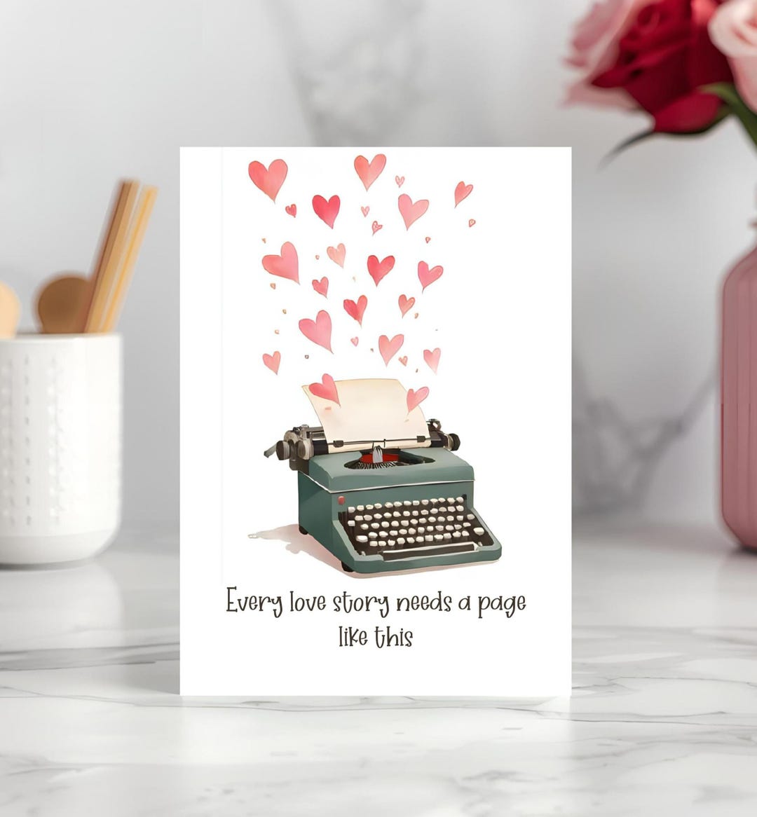Vintage Typewriter Valentine’s Day Card Every Love Story Needs A Page ...