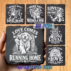 May include: A collection of square slate coasters featuring white engraved illustrations of various dog breeds with text including Wiggle Butt, Herd You Needed A Hug, Love Leaves Paw Prints, Love Comes Running Home, My Loyal Shadow, and All You Need Is Love And A Dog.