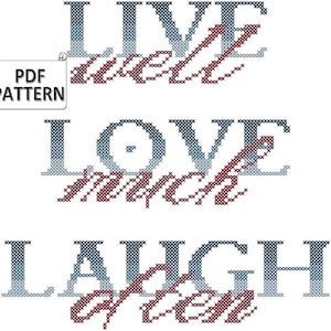 Live Well Love Much Laugh Often Cross Stitch Pattern (PDF)