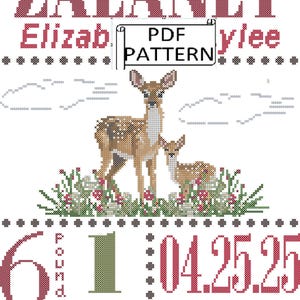 Puede incluir: Patrón de punto de cruz con un ciervo y un cervatillo en un entorno de bosque. El patrón incluye el nombre "Zalany" y el texto "Patrón PDF". El patrón también incluye los detalles de nacimiento: "6 libras 1 onza", "04.25.25" y "2:24 AM".