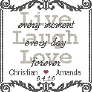 Live Every Moment Laugh Every Day Love Forever Wedding Cross Stitch PDF Pattern, Live Laugh Love Cross Stitch Pattern