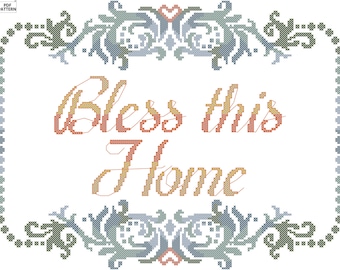 Puede incluir: Patrón de punto de cruz con un borde floral azul y verde y el texto "Bless this Home" en letras doradas.