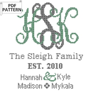 May include: Cross-stitch pattern for a monogram with the letters H, S, and K in black and green. The text "The Sleigh Family Est. 2010" is below the monogram. The names Hannah & Kyle and Madison & Mykala are below the text.
