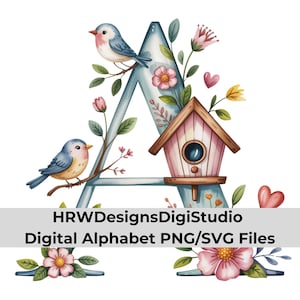 May include: Watercolor illustration of the letter "A" with a birdhouse, birds, flowers, and hearts. The letter is light blue with floral accents. The image includes the text "HRWDesignsDigiStudio Digital Alphabet PNG/SVG Files."